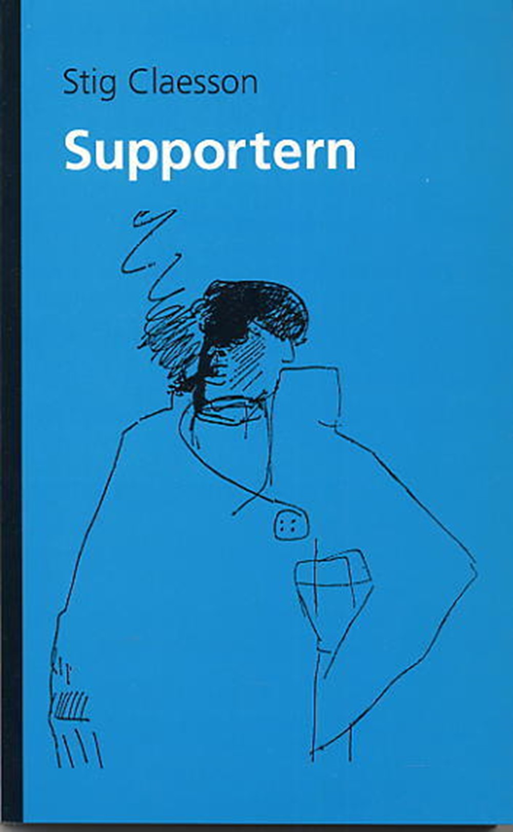 Bokomslaget till Supportern föreställande en enkelt skissad individ mot blå bakgrund.